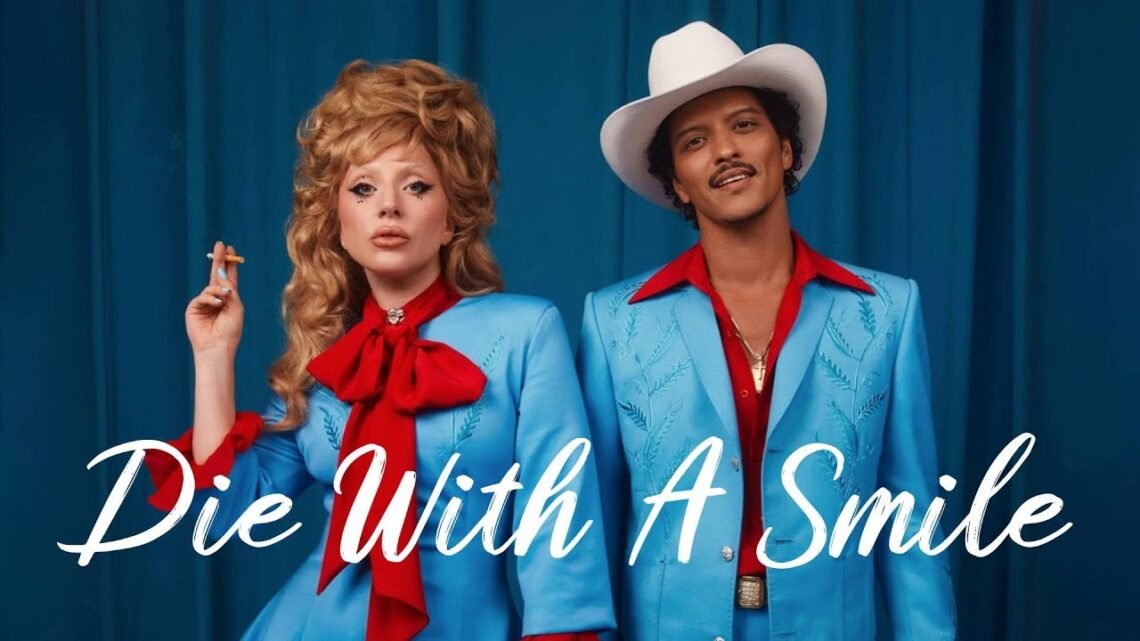 Die With a Smile Lyrics: Lady Gaga & Bruno Mars