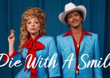 Die With a Smile Lyrics: Lady Gaga & Bruno Mars