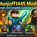 munjoff1445 Mods: Simple and Complete Guide for Gamers